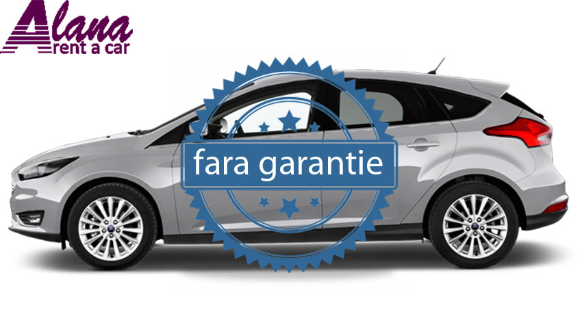 Inchiriere auto Ford Focus fara garantie in Bucuresti
